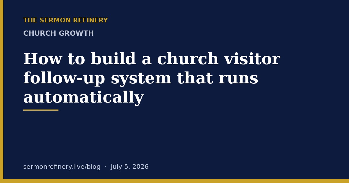 How to build a church visitor follow-up system that runs automatically